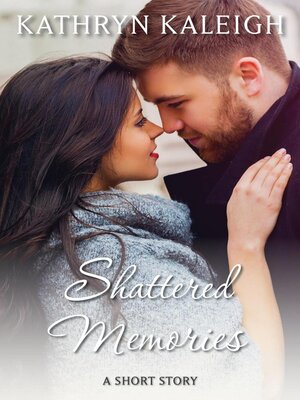 cover image of Shattered Memories